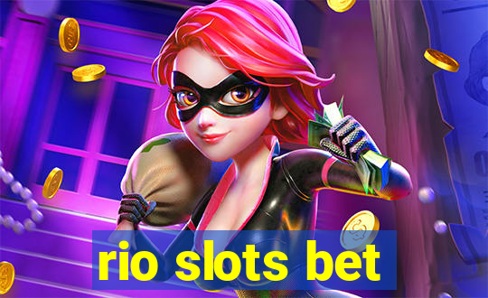 rio slots bet